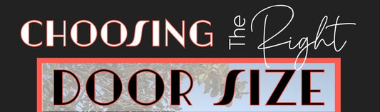 Choosing The Right Door Size