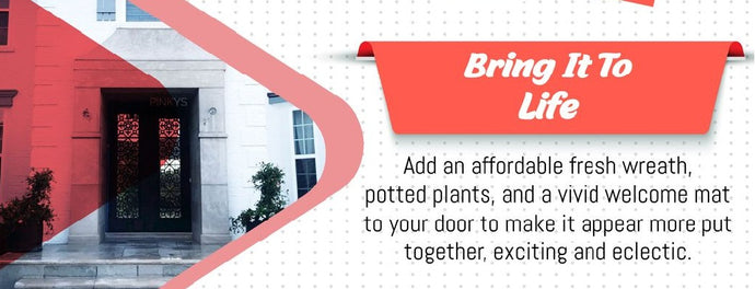 Unique Ways You Can Enhance The Front Door
