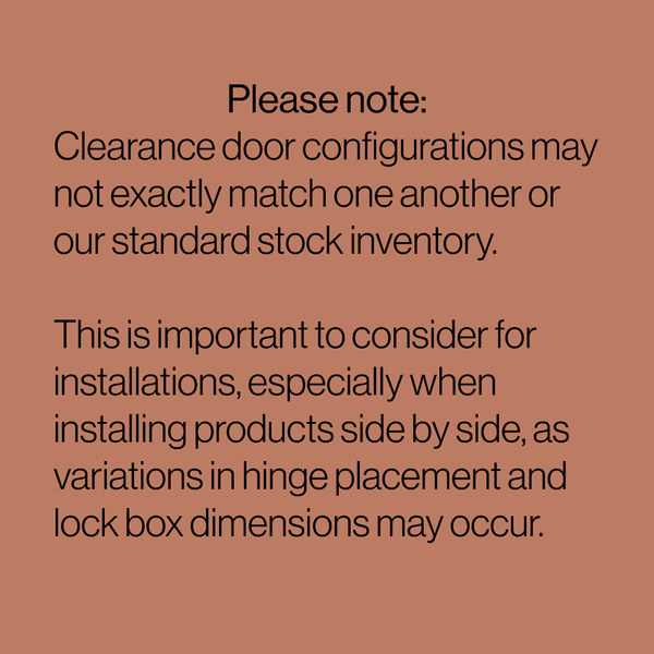 Brown background with black text warning about clearance door configurations and product variations.
